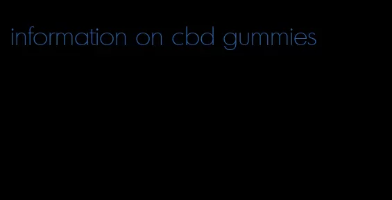 information on cbd gummies