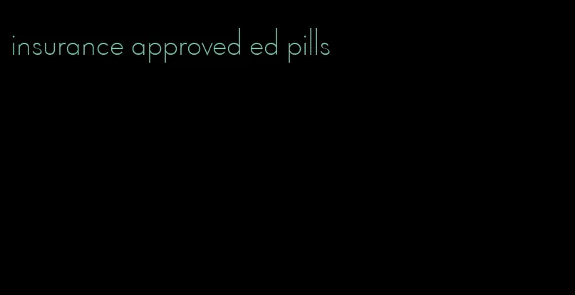 insurance approved ed pills