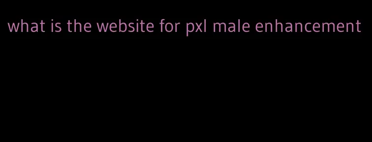 what is the website for pxl male enhancement