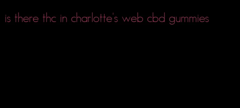 is there thc in charlotte's web cbd gummies