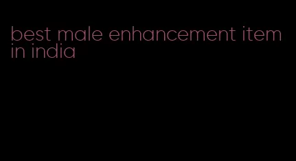 best male enhancement item in india