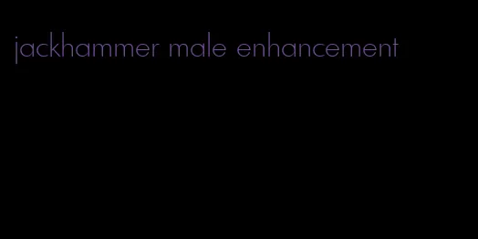 jackhammer male enhancement