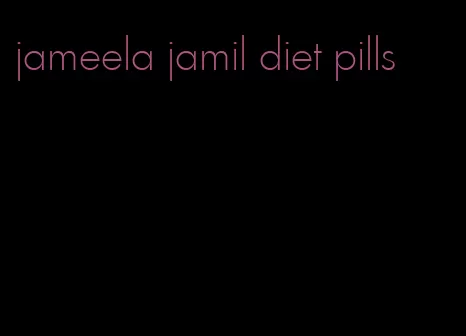 jameela jamil diet pills