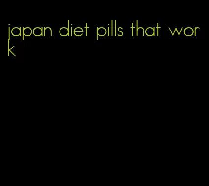 japan diet pills that work