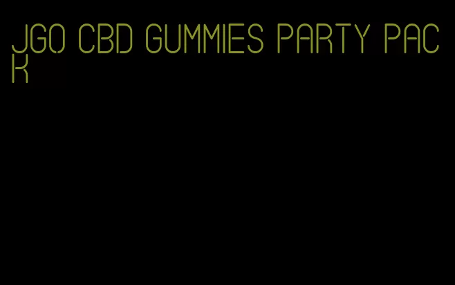 jgo cbd gummies party pack