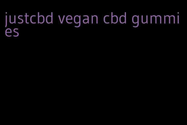 justcbd vegan cbd gummies