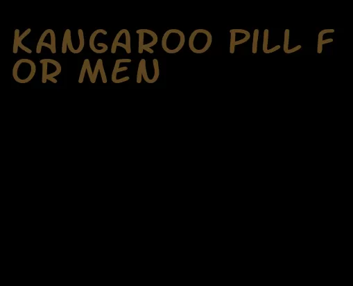 kangaroo pill for men