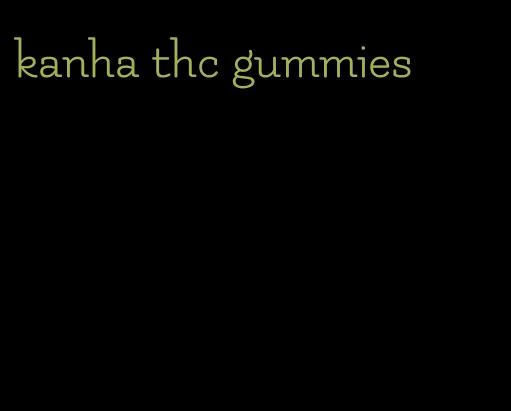 kanha thc gummies