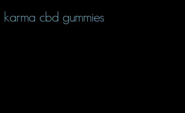 karma cbd gummies