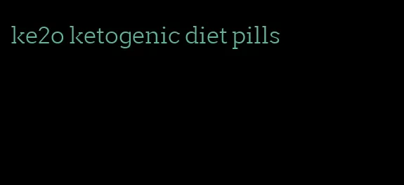 ke2o ketogenic diet pills