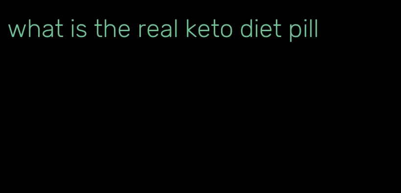 what is the real keto diet pill