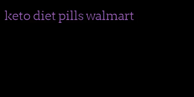 keto diet pills walmart