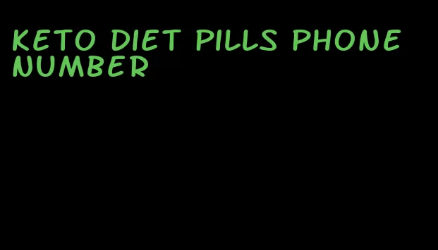 keto diet pills phone number