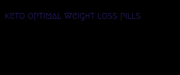 keto optimal weight loss pills