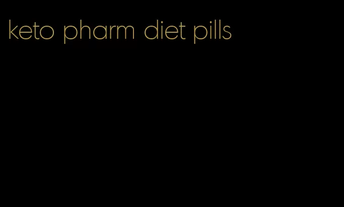 keto pharm diet pills