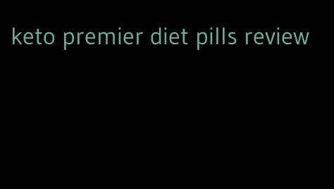 keto premier diet pills review