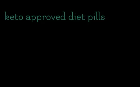 keto approved diet pills