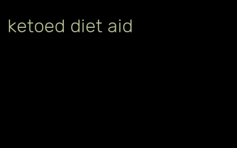 ketoed diet aid