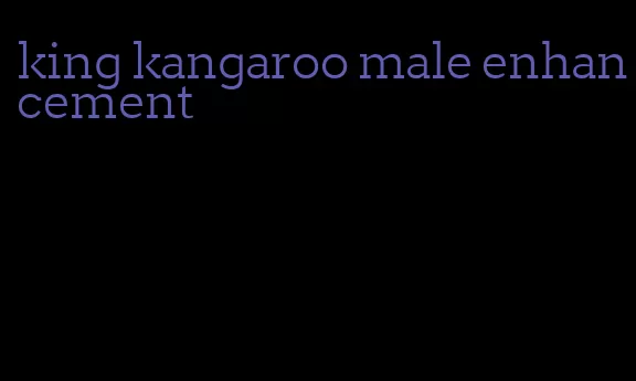 king kangaroo male enhancement