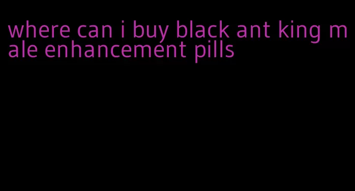 where can i buy black ant king male enhancement pills