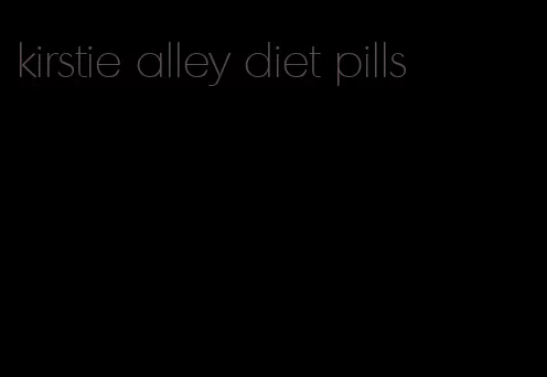 kirstie alley diet pills