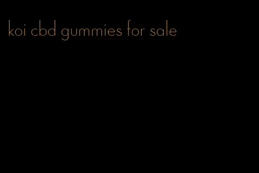 koi cbd gummies for sale