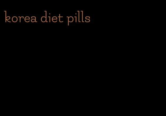 korea diet pills