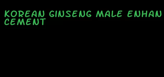 korean ginseng male enhancement