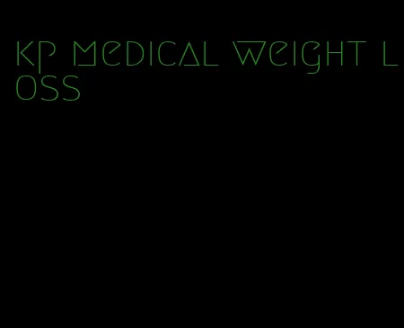 kp medical weight loss