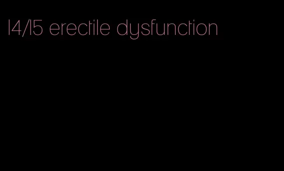 l4/l5 erectile dysfunction