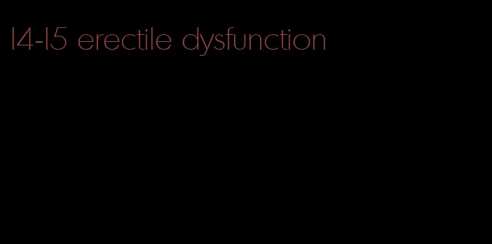 l4-l5 erectile dysfunction