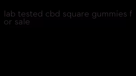 lab tested cbd square gummies for sale