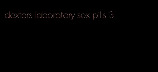 dexters laboratory sex pills 3