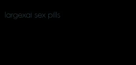 largexai sex pills