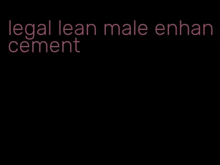 legal lean male enhancement