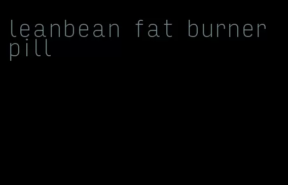 leanbean fat burner pill