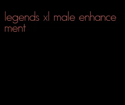 legends xl male enhancement