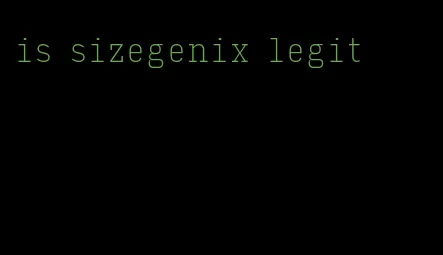 is sizegenix legit