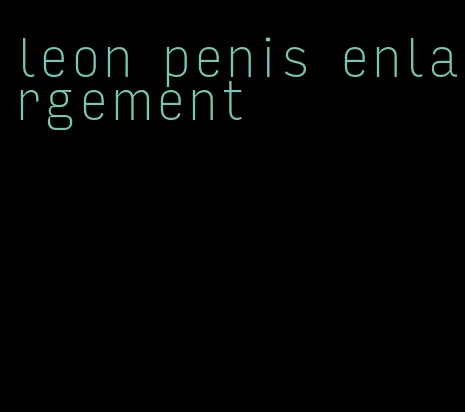 leon penis enlargement