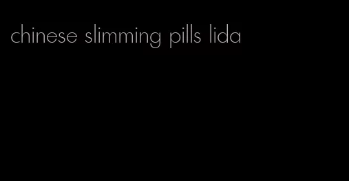 chinese slimming pills lida