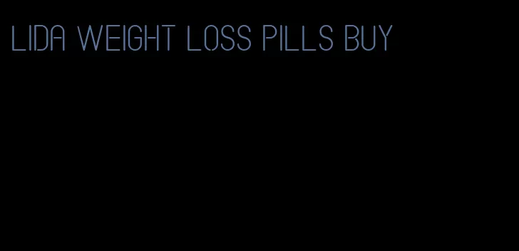 lida weight loss pills buy