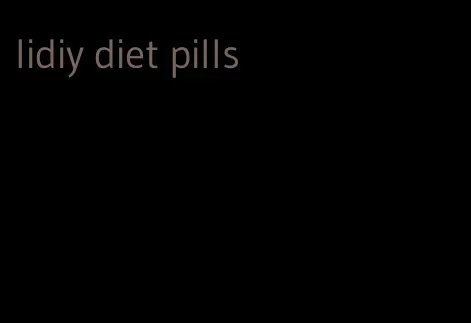 lidiy diet pills