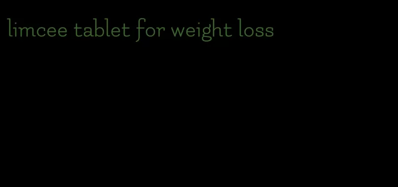 limcee tablet for weight loss