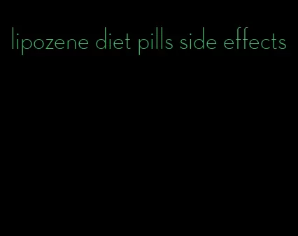 lipozene diet pills side effects