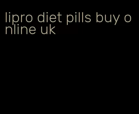 lipro diet pills buy online uk