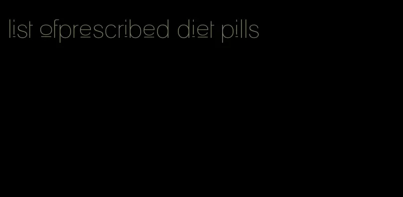 list ofprescribed diet pills