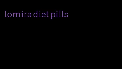 lomira diet pills