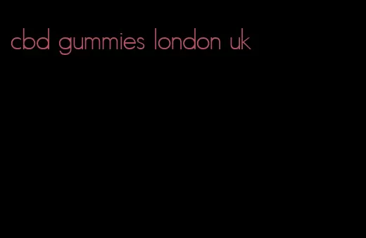 cbd gummies london uk