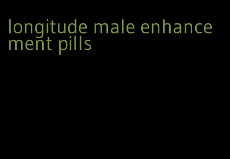 longitude male enhancement pills