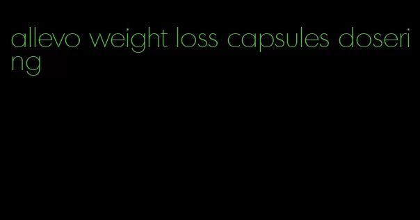 allevo weight loss capsules dosering